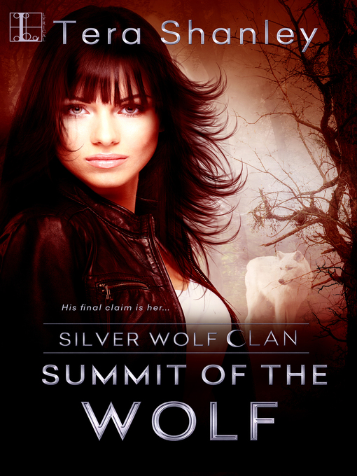 Title details for Summit of the Wolf by Tera Shanley - Available